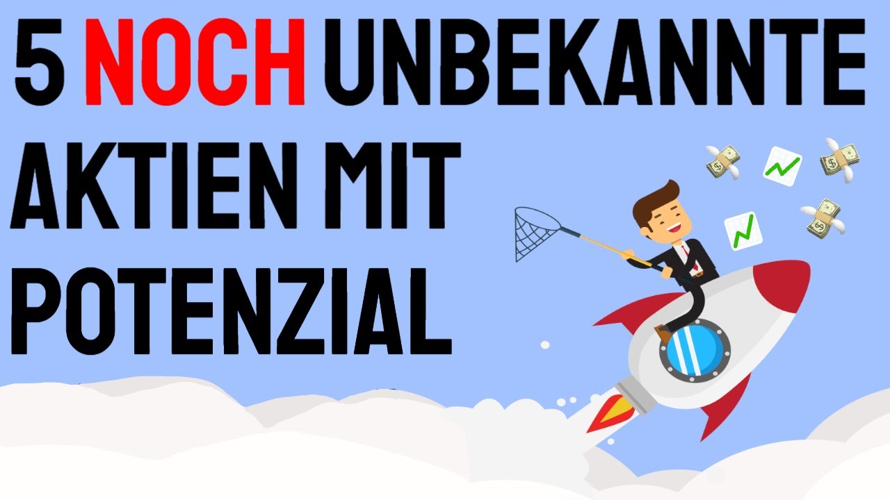5 noch unbekannte Aktien mit Potenzial 💰📈🚀
