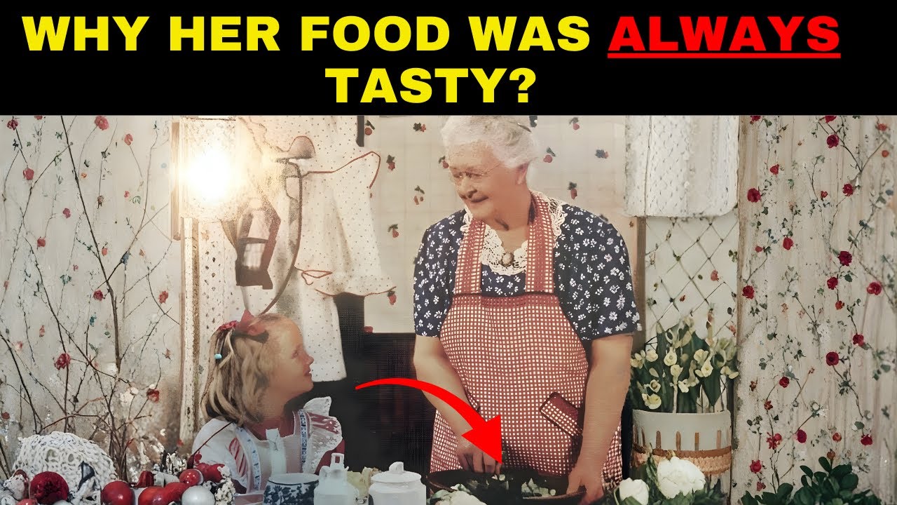 Почему еда у бабушки была вкуснее? 20 трюков, которые она никогда не записывала.