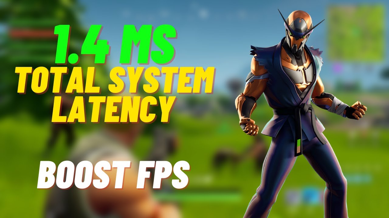 How to get 1.4ms Total System Latency in Fortnite - BOOST FPS