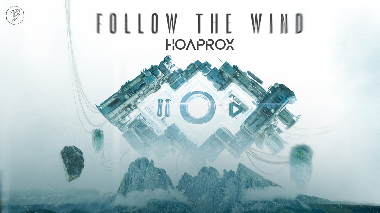 Hoaprox - Follow The Wind