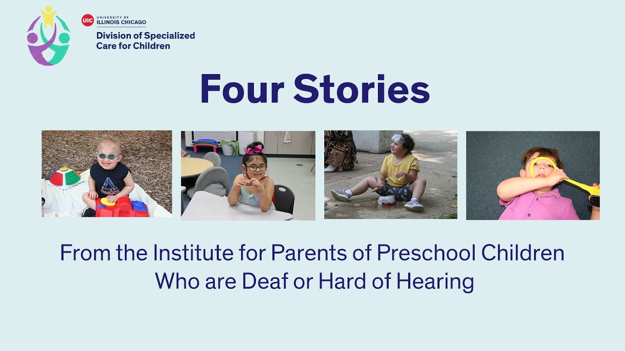Four Stories from the Institute for Parents of Preschool Children Who Are Deaf or Hard of Hearing