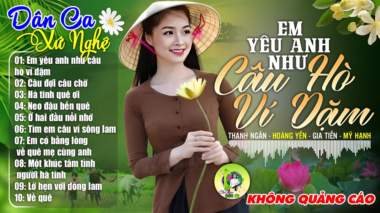 EM YÊU ANH NHƯ CÂU HÒ VÍ DẶM -Mỹ hạnh |LK Dân Ca Xứ Nghệ Hay SAY ĐẮM LÒNG NGƯỜI -Nhạc Đồng Quê Remix