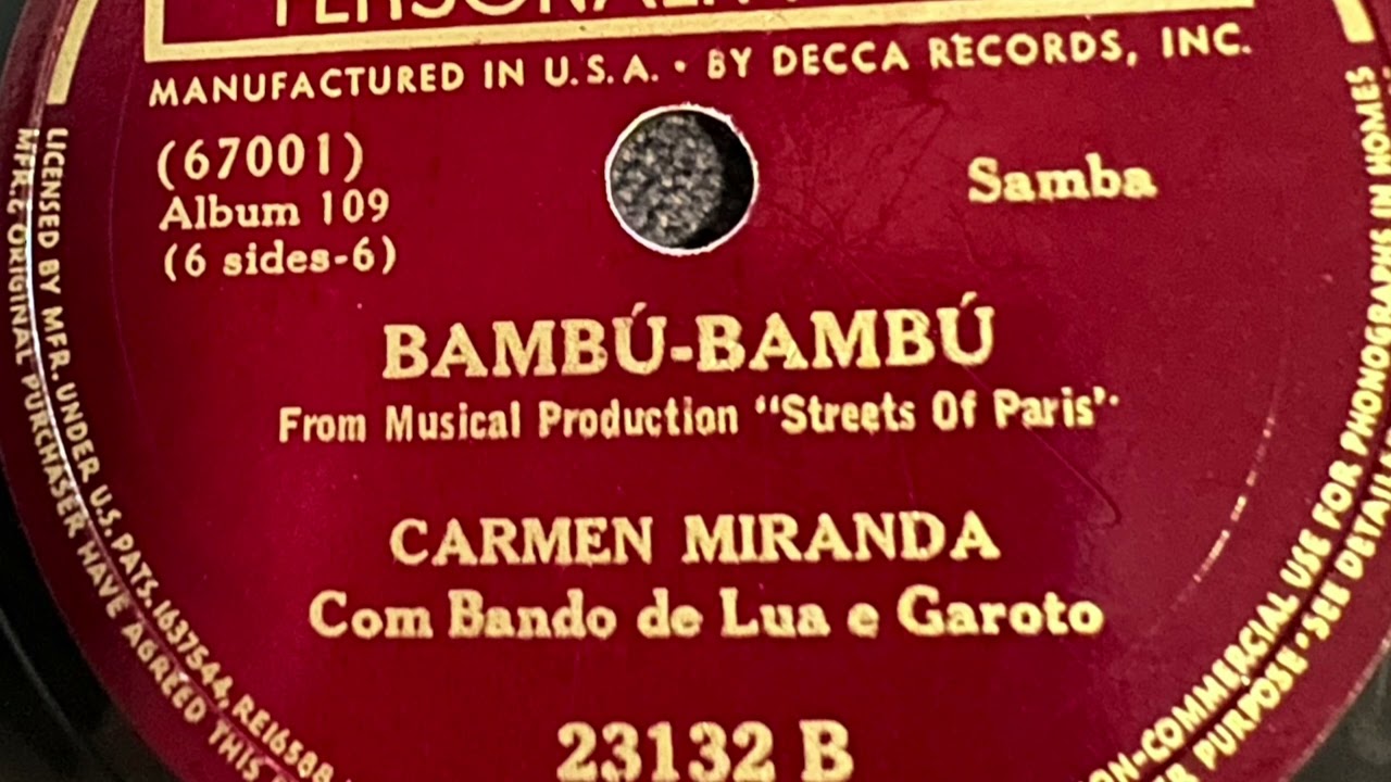Bambu Bambu - Carmen Miranda 1939