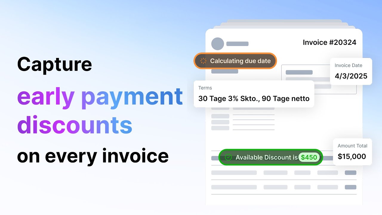 Capture early payment discounts