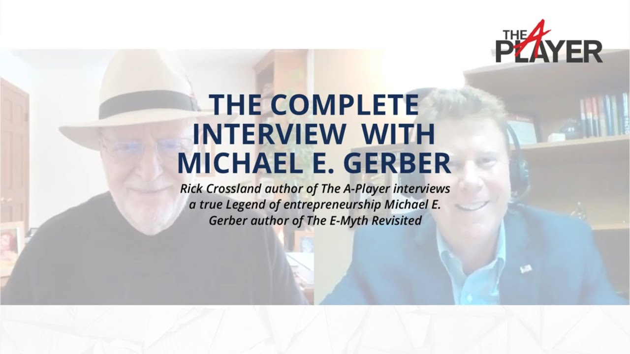 The COMPLETE Interview with Michael E. Gerber