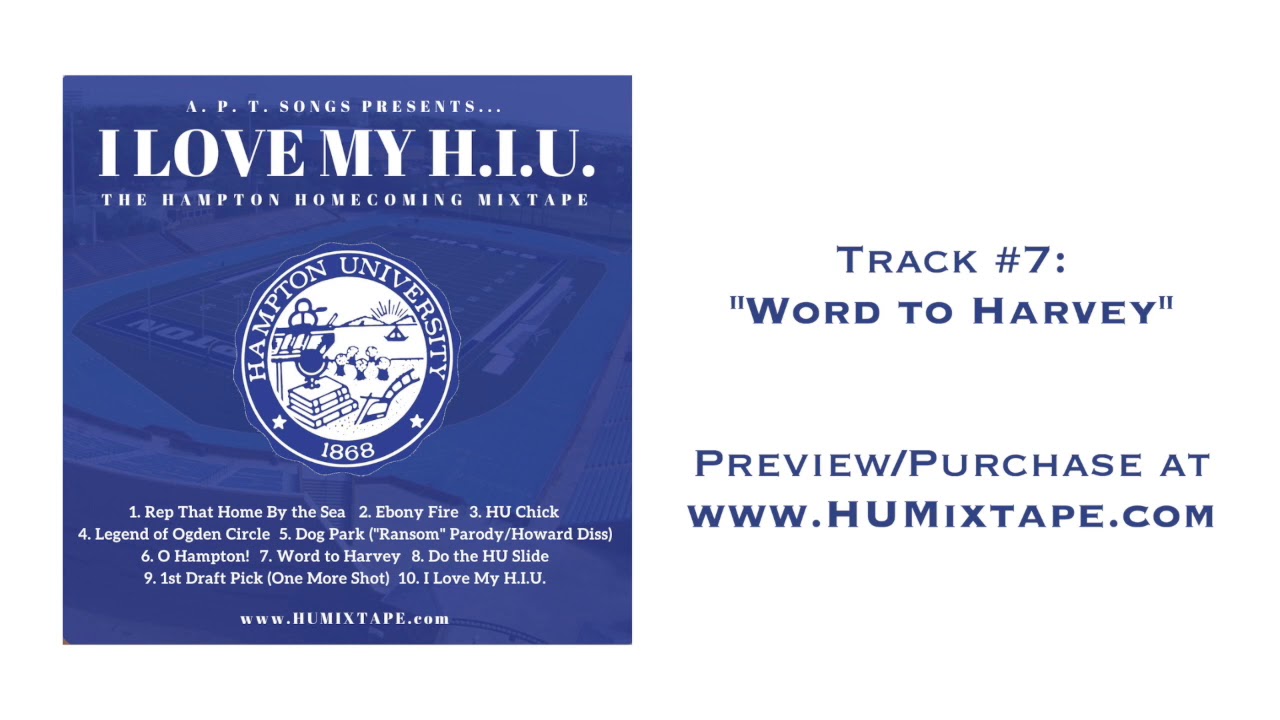 Word to Harvey (Hampton Homecoming Mixtape)