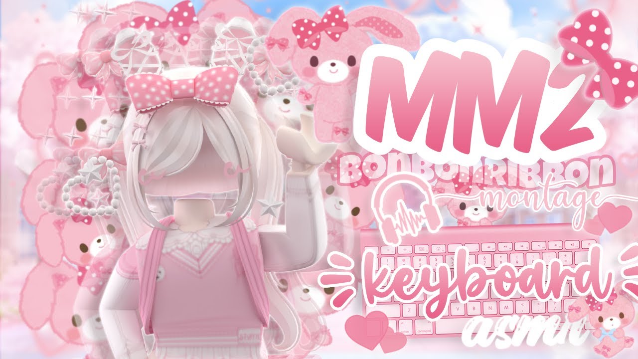 ˗ˏˋ Playing MM2 as Bonbonribbon + Keyboard ASMR ! ✧.* ˊˎ-  !Roblox Murder Mystery 2!