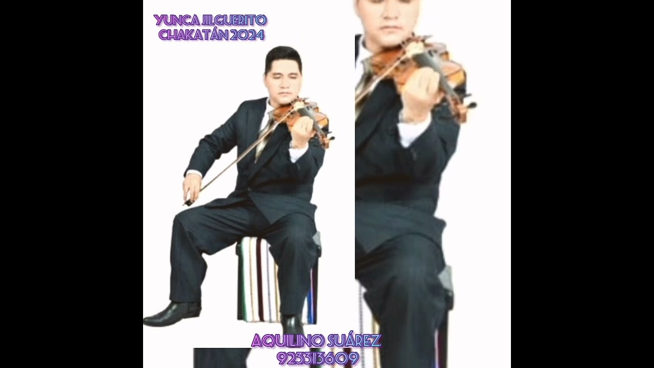 Aquilino Suárez A./y su composición, yunca jilguerito/ Shacatan 2024/ móvil 923313609