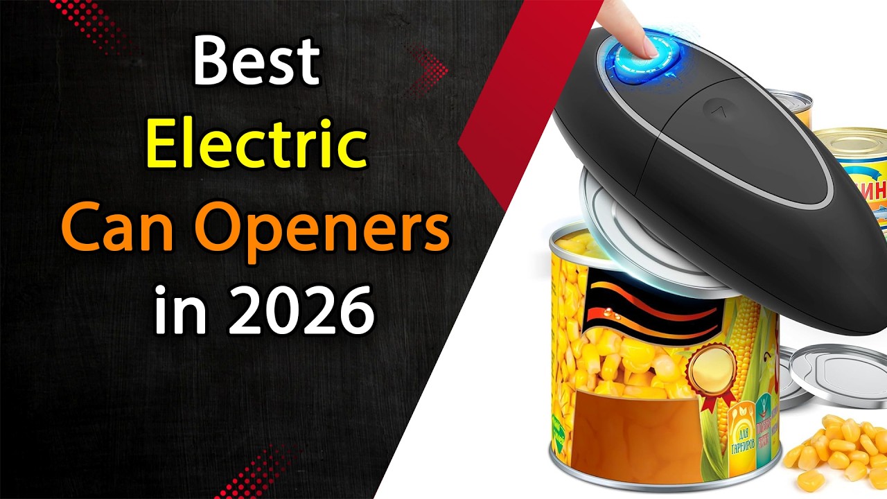 Top 5 Best Electric Can Openers 2026 | One Touch Kitchen Gadgets Review