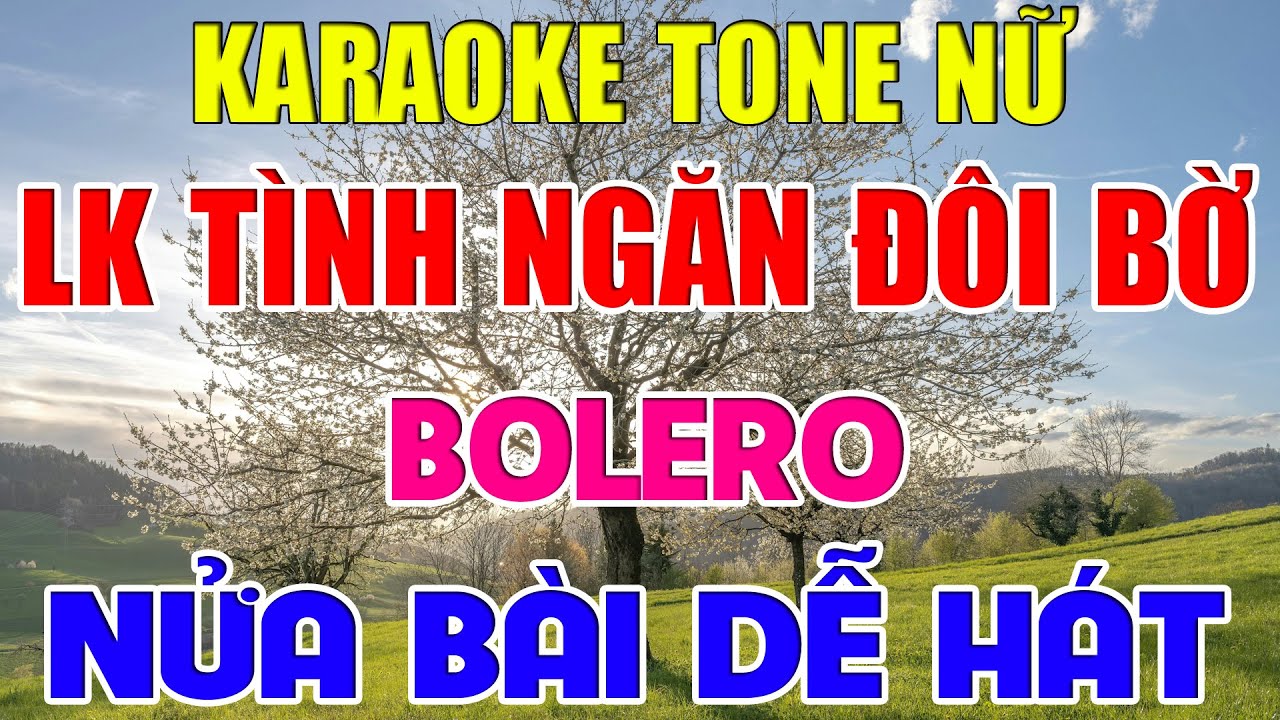 Liên Khúc Bolero Tone Nữ Dễ Hát Karaoke Tình Ngăn Đôi Bờ | Karaoke Lâm Organ