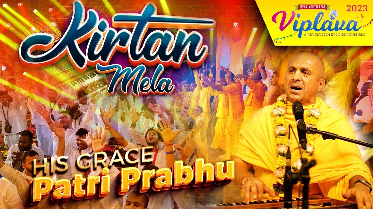 Ecstatic Kirtan Mela | HG Patri Prabhu | Viplava 2023 | @PatriDasa