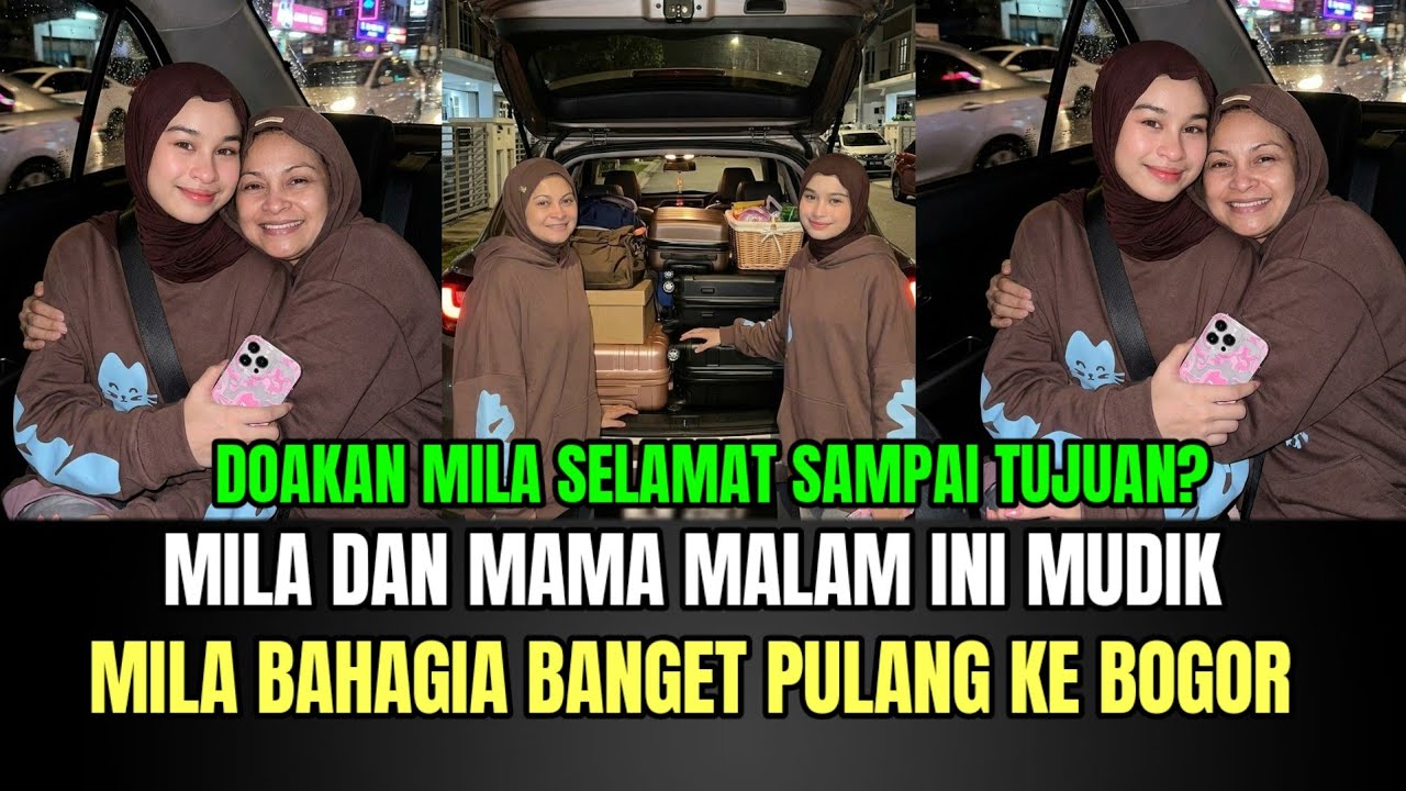 Mila dan Mama Malam Ini Mudik Lebaran, Mila Bahagia Bisa Pulang ke Bogor!