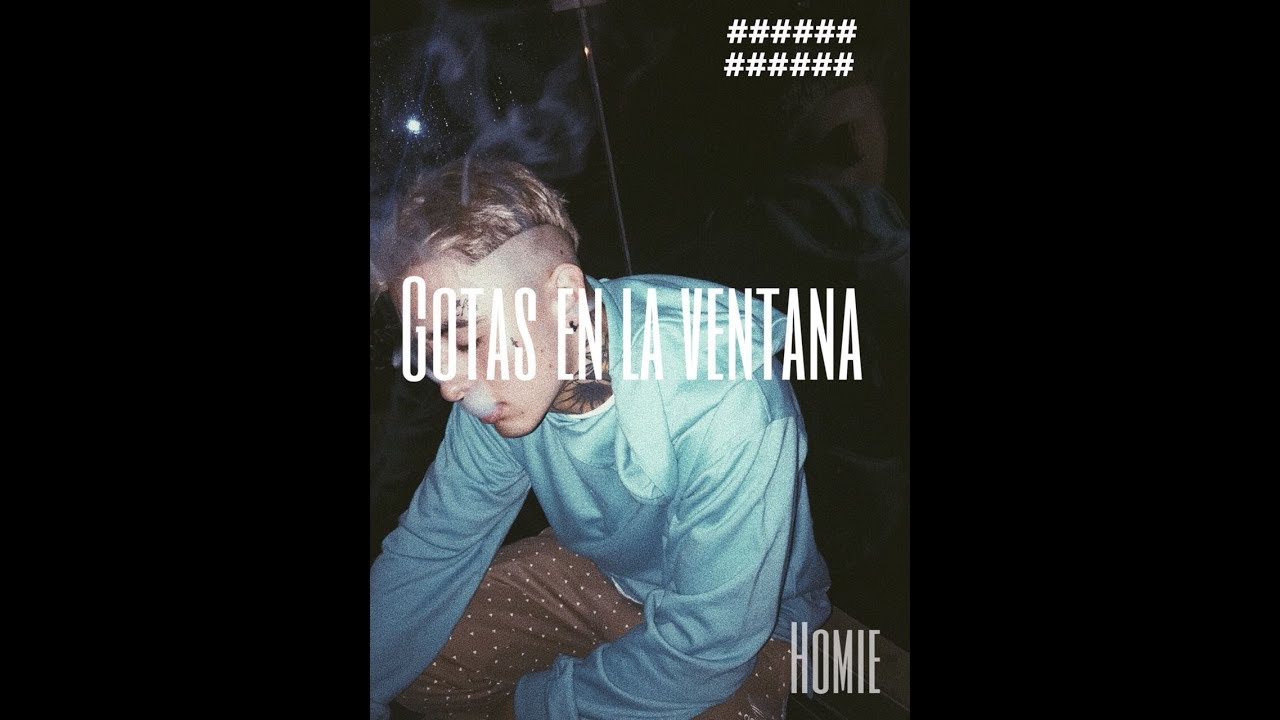 HOMIE - GOTAS EN LA VENTANA