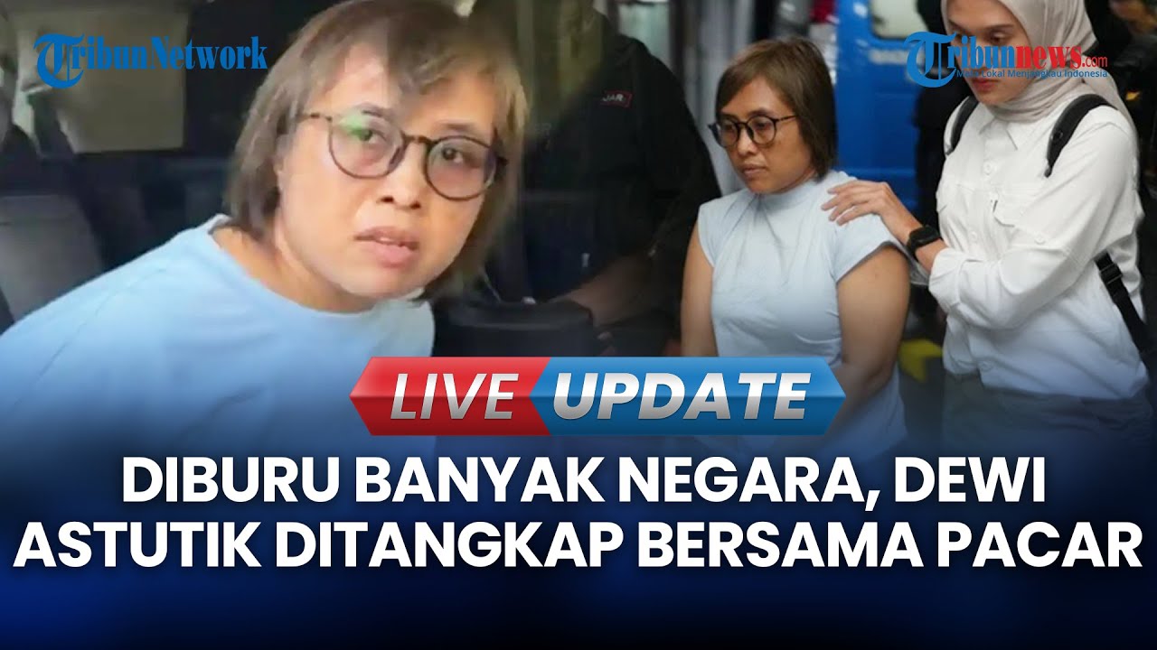 🔴LIVE UPDATE| Kronologi Penangkapan Dewi Astutik Gembong Narkoba, Ditangkap Bersama Pacar di Kamboja