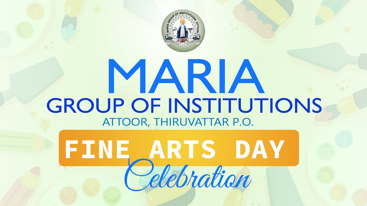 FINE ARTS DAY CELEBRATION - MARIAGROUP OF INSTITUTIONS - ATTOOR, 27 01 2026
