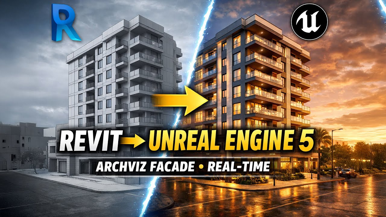 Revit to Unreal Engine 5: Real-Time Facade Rendering Workflow