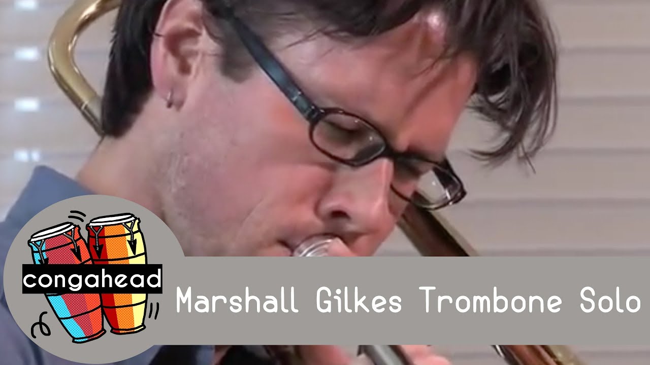 Marshall Gilkes trombone solo