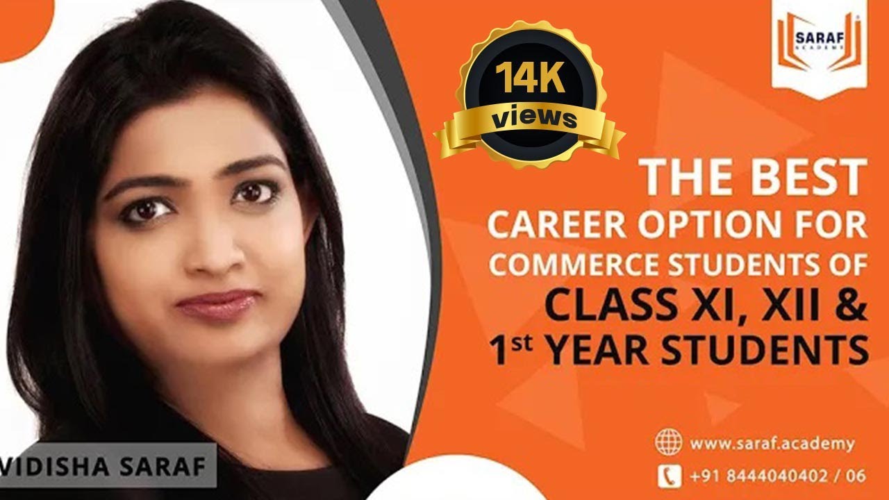 The Best Career Option for  Commerce Students of Class 11, 12, & 1st Year