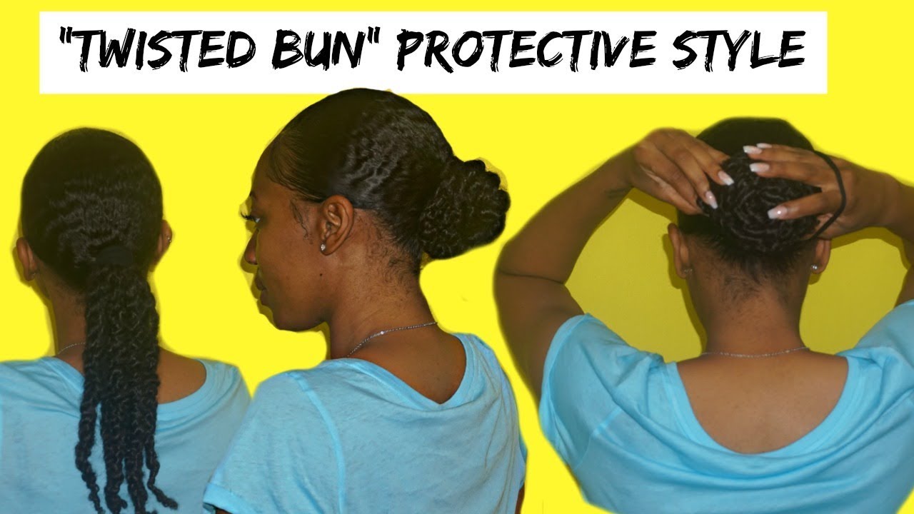 TWISTED BUN PROTECTIVE STYLE FOR HAIR GROWTH