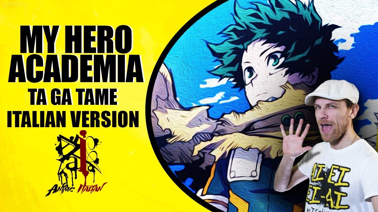 My Hero Academia Season 7 Sigla di Apertura - Ta ga Tame (Versione Italiana)