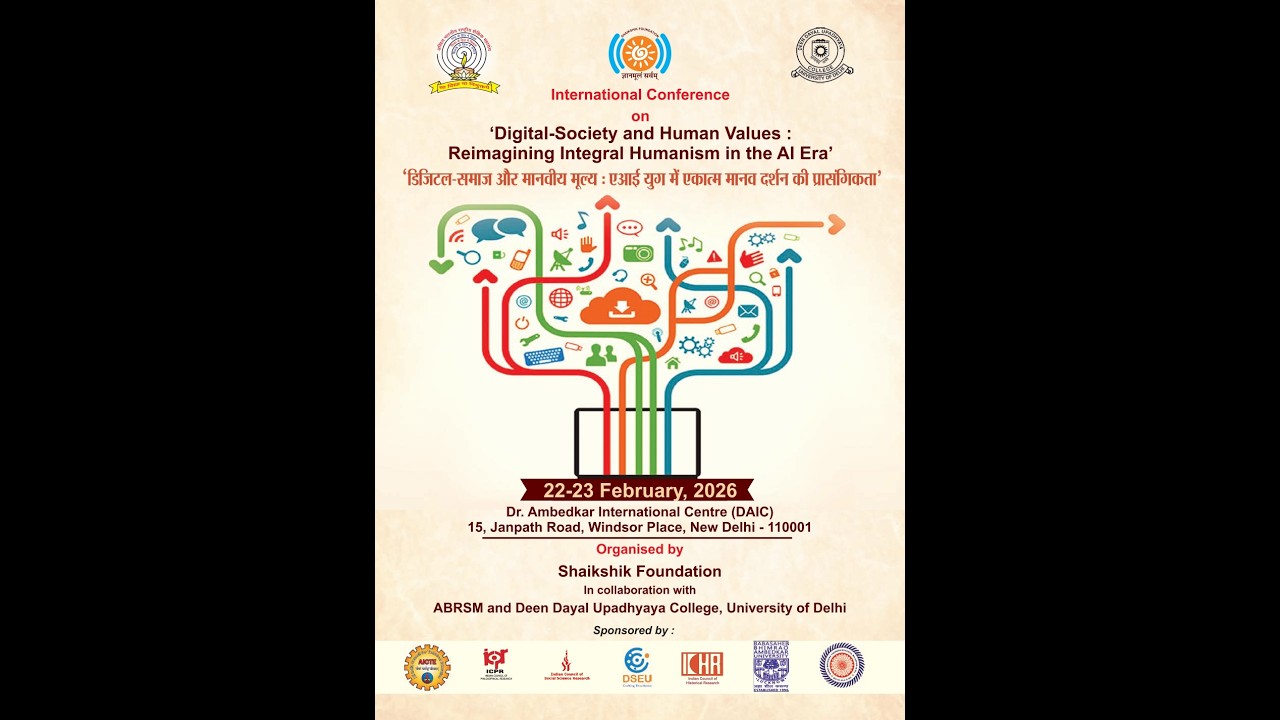 International Conference- Digital Society & Human Values Reimagining Integral Humanism in the AI Era