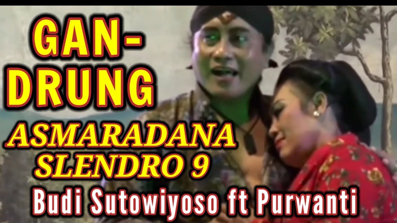 GANDRUNG ASMARADANA SL 9 || @MbahSutoWiyoso ft Purwanti || Pethilan SETAN JANGGI RRI Yogyakarta