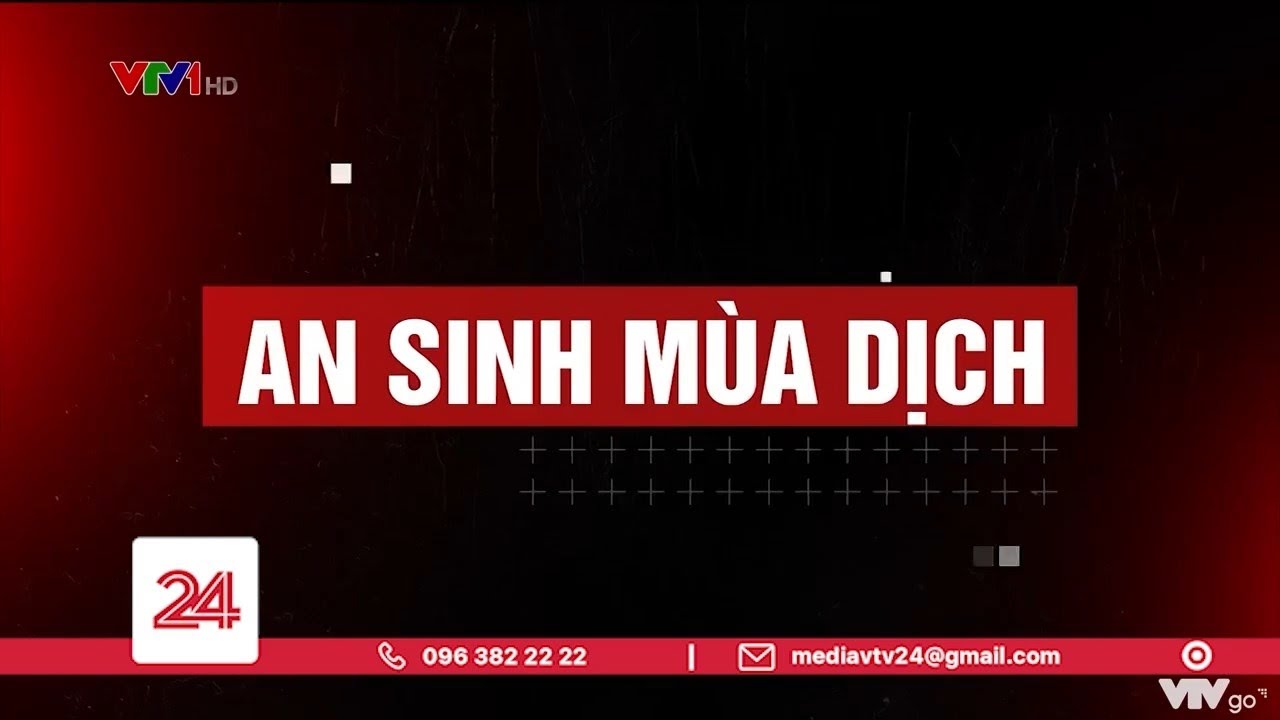 Ti&ecirc;u điểm: An sinh m&ugrave;a dịch | VTV24