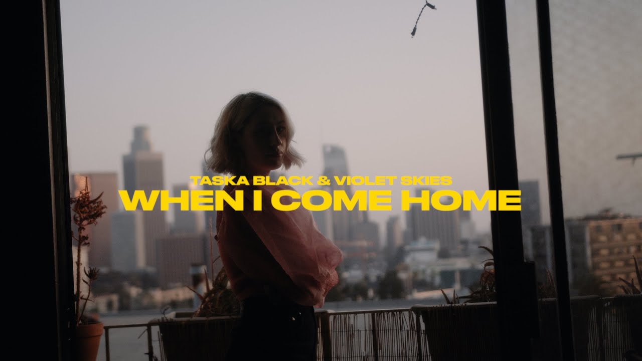 Taska Black & Violet Skies - When I Come Home (Visualizer Video)