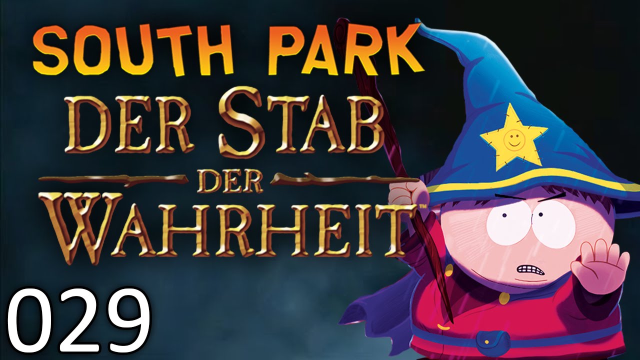 #029 Let's Play South Park: Der Stab der Wahrheit 