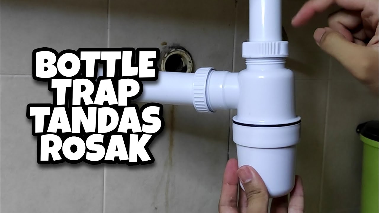 Cara Tukar Sinki Trap Tandas | Change Toilet Sink Trap