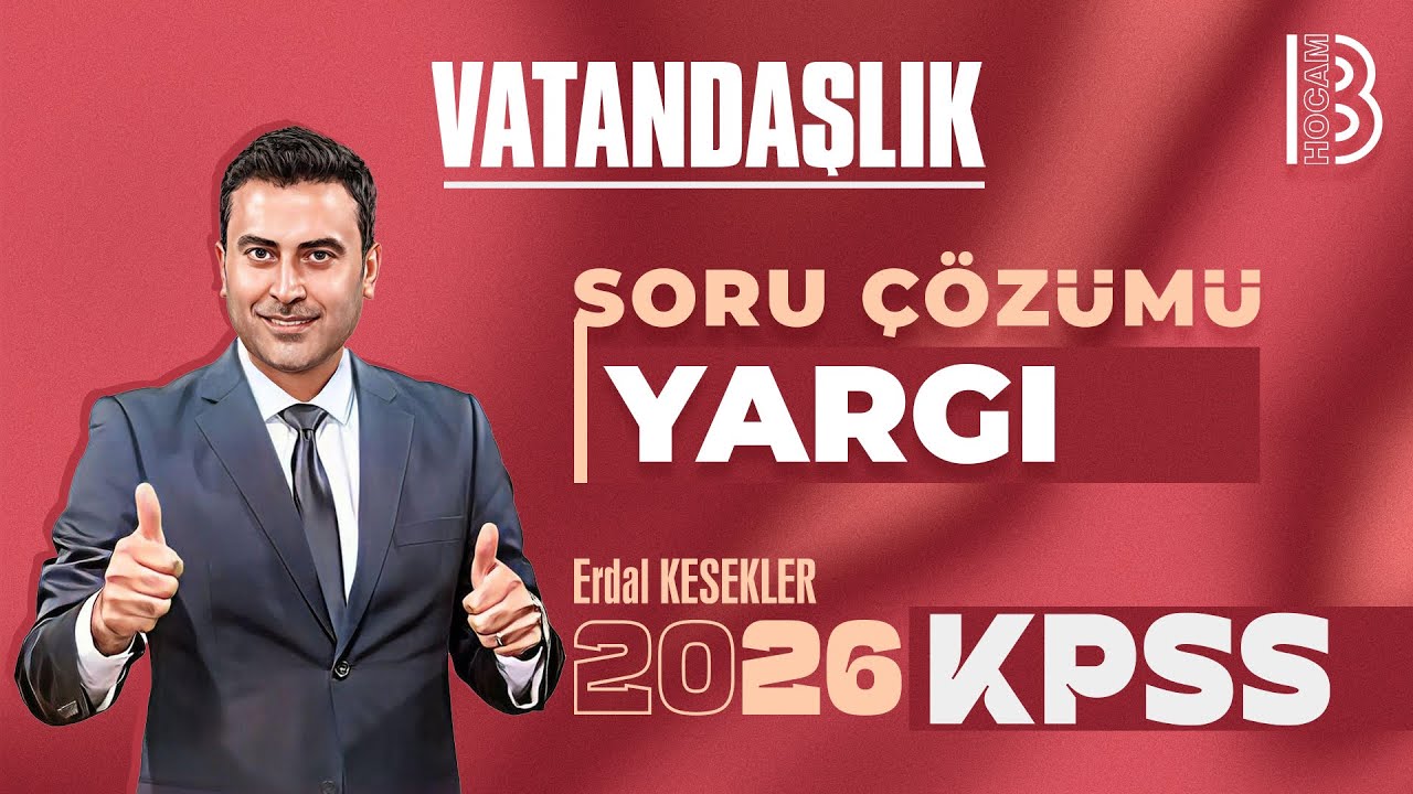 KPSS Vatandaşlık - Soru Çözümü - Yargı - Erdal KESEKLER - 2026