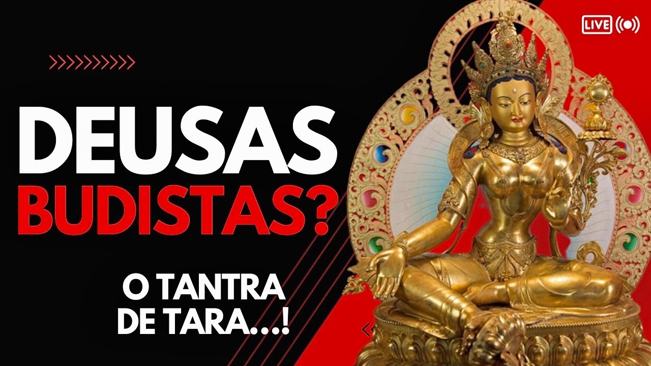 Tara Verde e Tara Vermelha - As Deusas Budistas