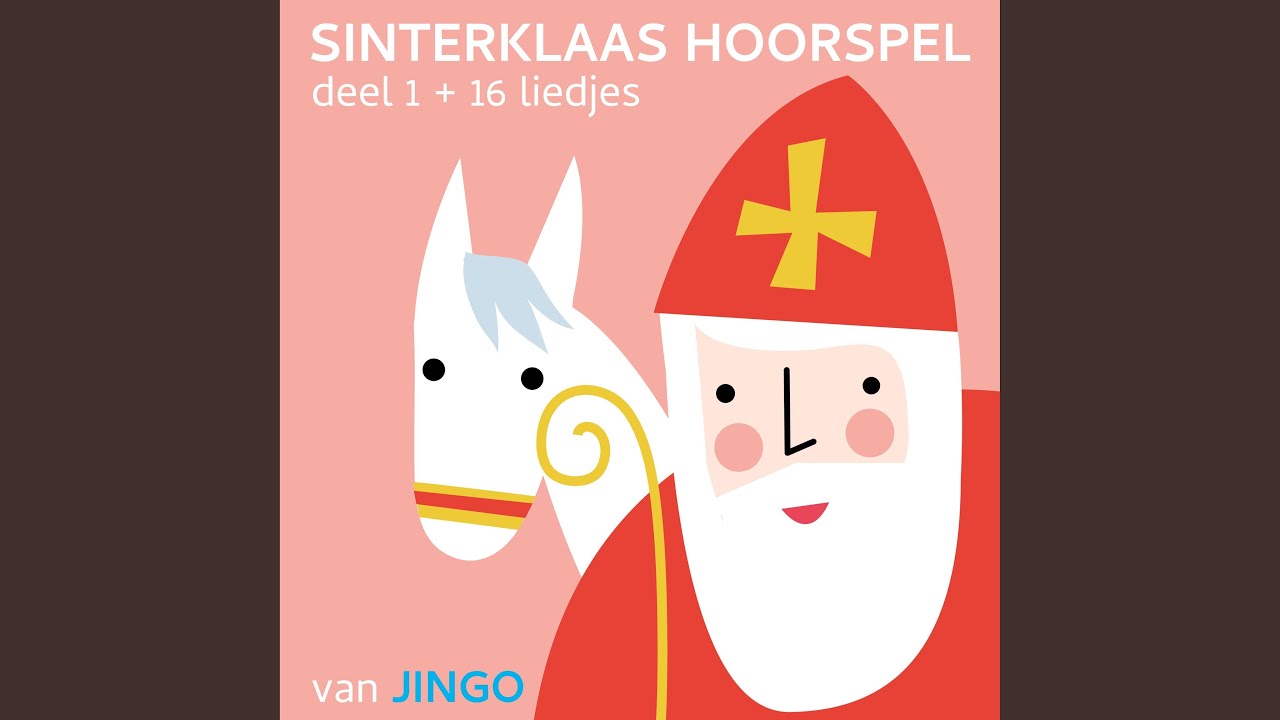 Liedje Zachtjes Gaan de Paardenvoetjes + Sint en de Pieten Op Het Dak