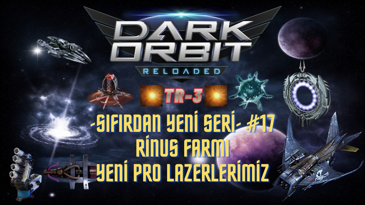 DarkOrbit TR3 Sıfırdan #17 | Rinusk Farmı! Pro Aldım!