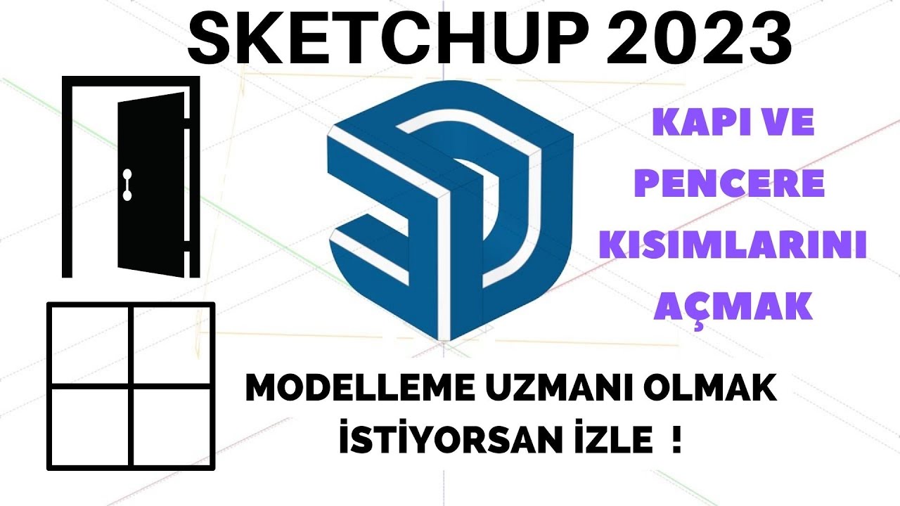 Sketchup 2023 - Pencere ve Kapı yerlerini pratik şekilde açmak 15