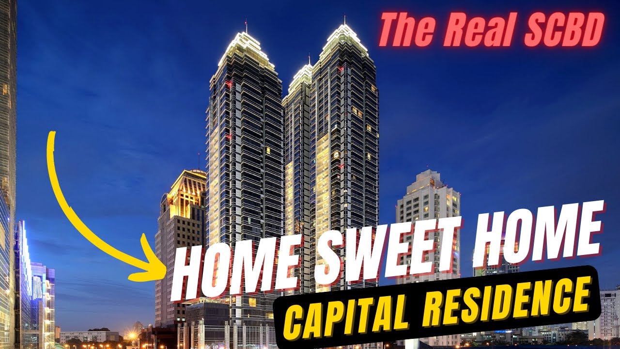 ROOM TOUR CAPITAL RESIDENCE - APARTEMEN 3 BEDROOM - HOME SWEET HOME AFTER THE FASHION WEEK AT SCBD