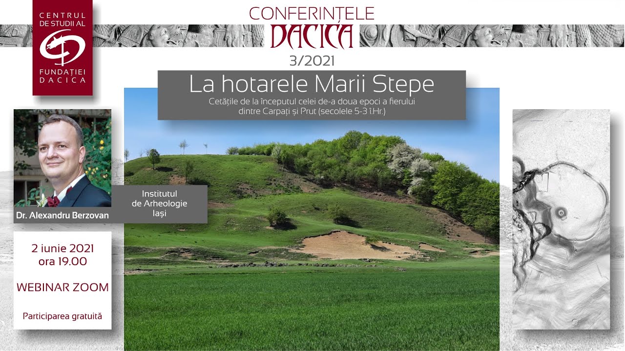 La hotarele Marii Stepe  | Alexandru Berzovan. Conferințele DACICA 3/2021