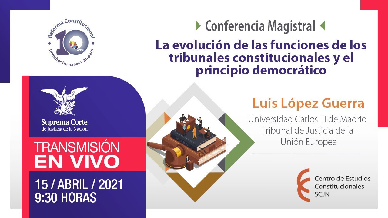Conferencia Magistral I La evolución de las funciones de los tribunales I 15 abril 2021