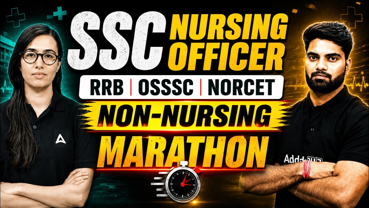 SSC Nursing Officer Marathon | RRB | OSSSC | NORCET | Complete Non-Nursing Prep 2026