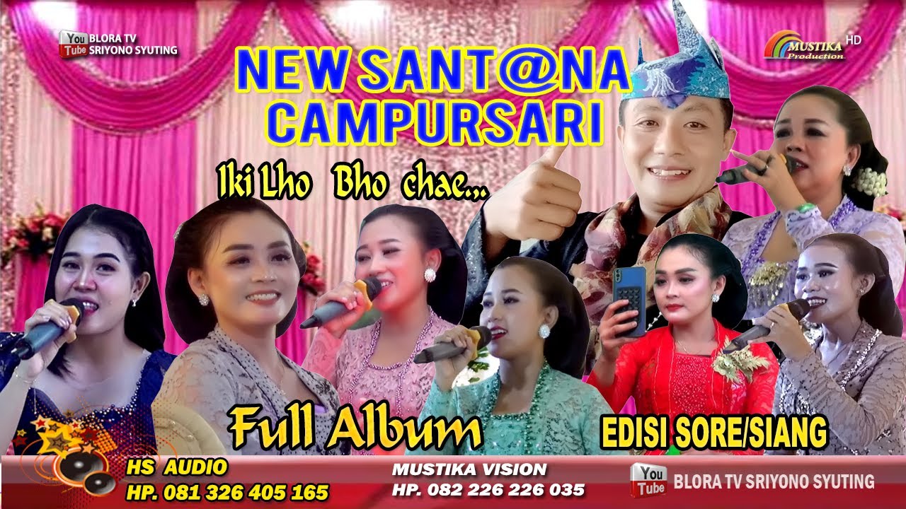 NEW SANTANA CAMPURSARI [FULL ALBUM] BLORA MUSTIKA - SEPULOH - GELO - JOKO MLARAT - WISO TRESNO