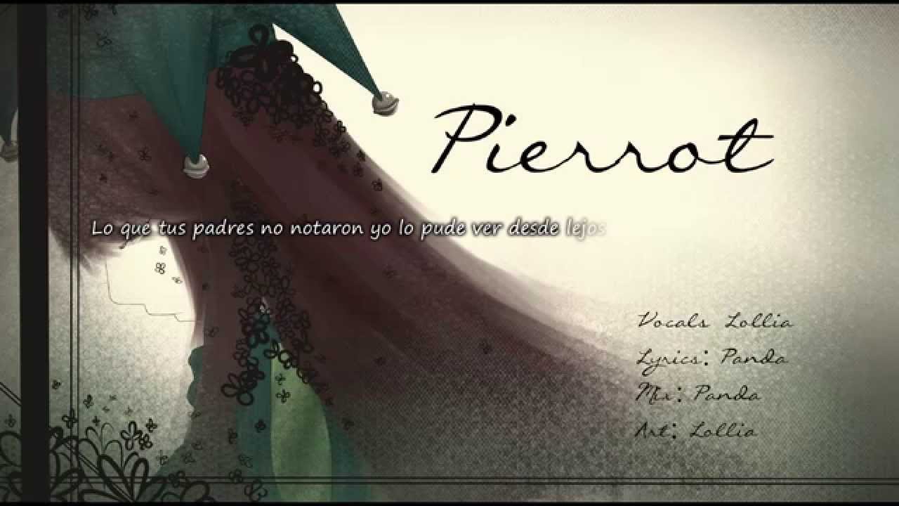 【♣ Lσℓℓια ♣ 】 Pierrot ~ Piano Arrange ~ Sub  Español