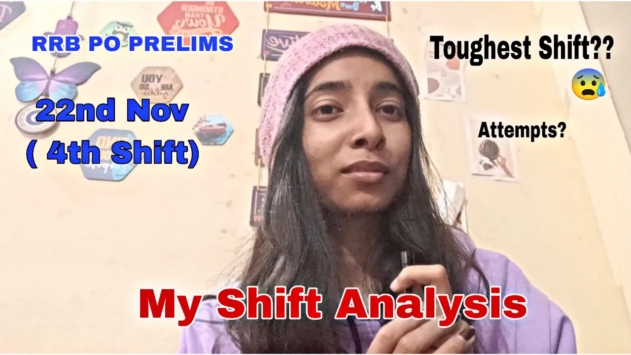 RRB PO Prelims : My Shift Analysis 22nd Nov ( 4th Shift)  Tough or not? 💔