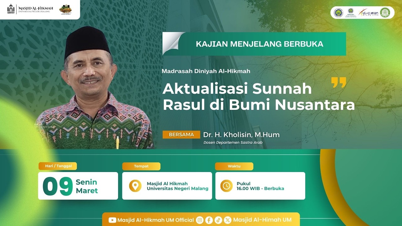 MADINAH RAMADHAN | Aktualisasi Sunnah Rasul di Bumi Nusantara | Dr. H. Kholisin, M.Hum. | 09/3/2026
