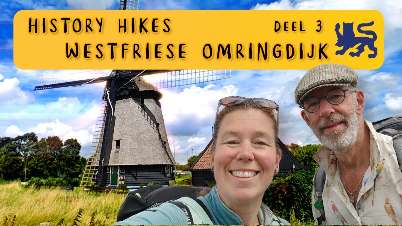Westfriese omringdijk (deel 3) | History Hikes | Nederlandse Streekpaden wandelingen
