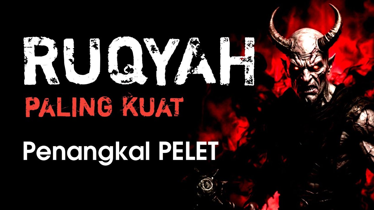 Ruqyah ampuh penangkal PELET!!