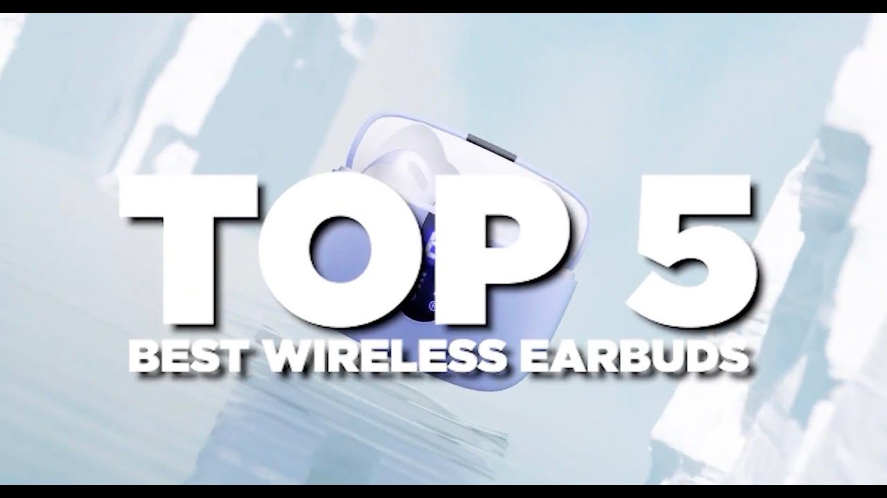 Top 5 Wireless Earbuds Under $40