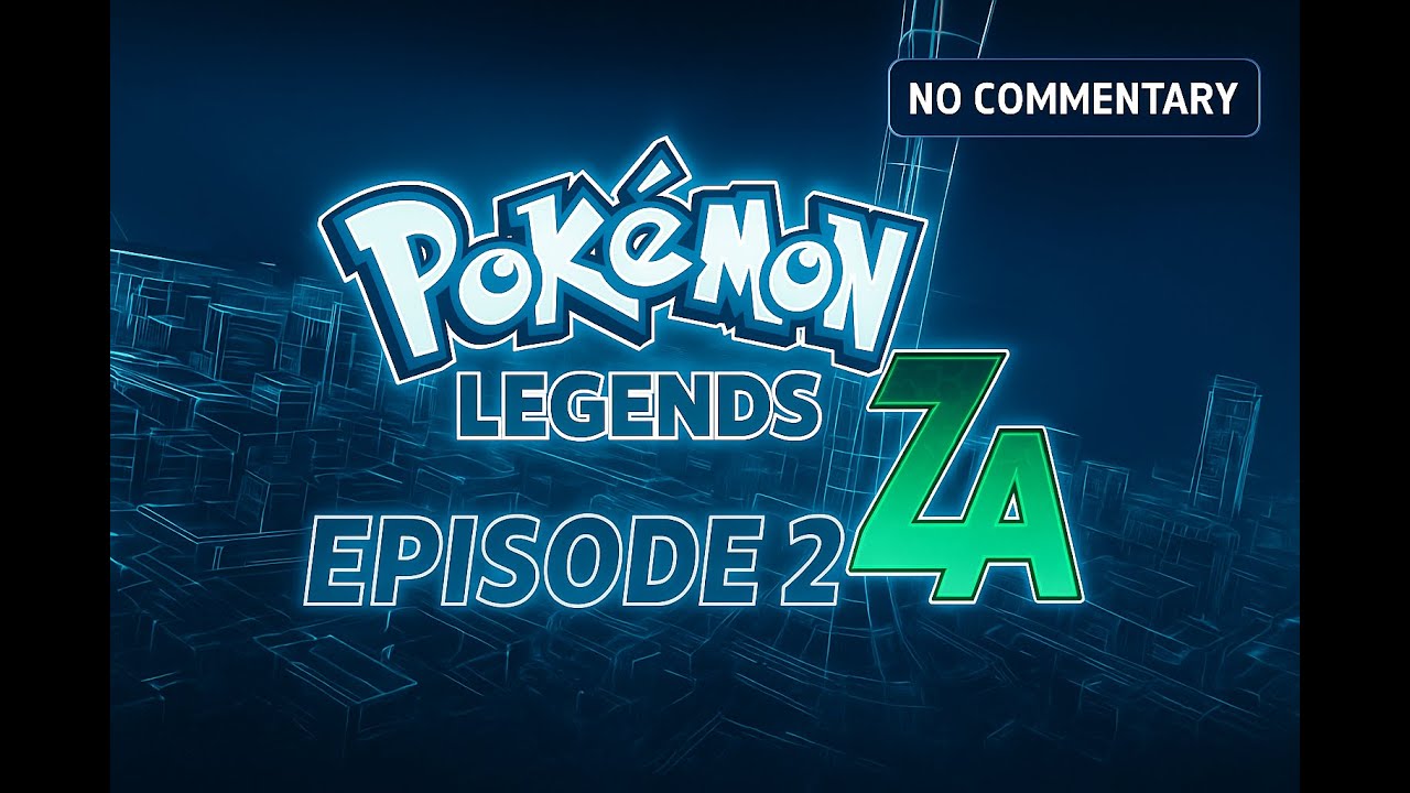 Pokémon Legends ZA Gameplay Ep. 2 – Into the Wild! (No Commentary)