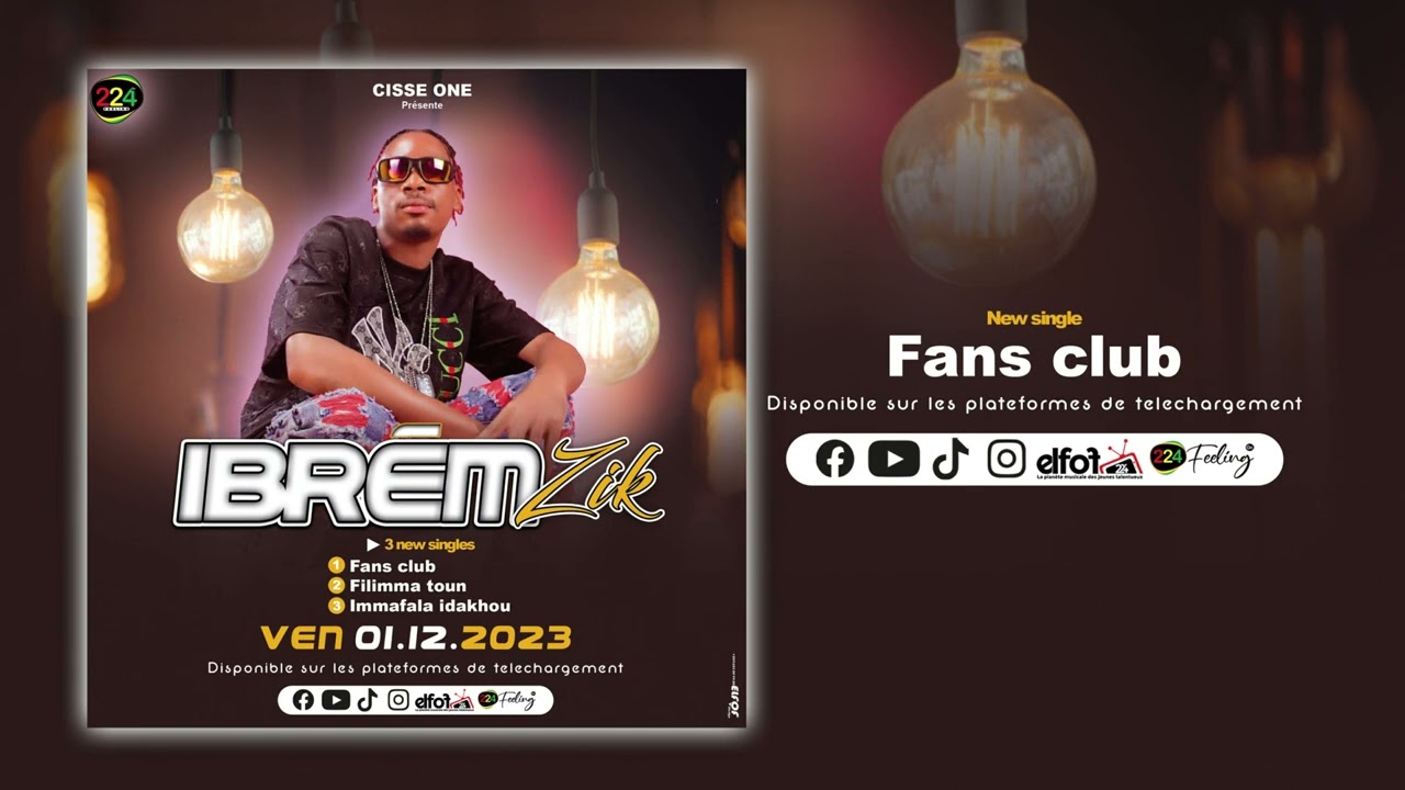 Ibrèm Zik__Fans club |audio 2023 🇬🇳by ELFOF 224