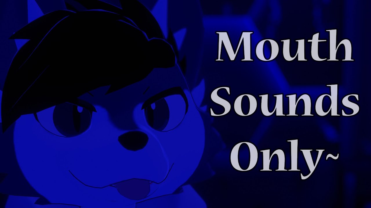 [Furry ASMR] Spishy Does Mouth Sounds For 16 Min. and 12 Sec. Straight!