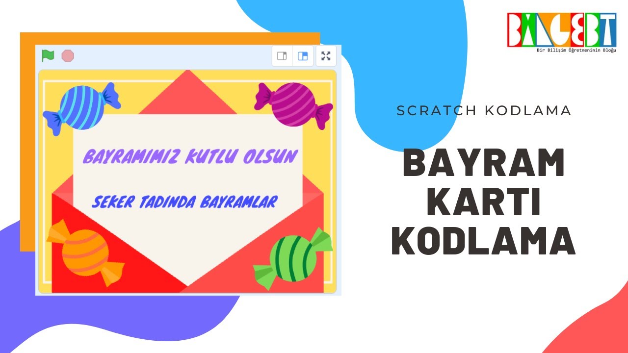 Scratch Kodlama /// Bayram Kartı Kodlama (Basit ve Sevimli eKart Kodlama)